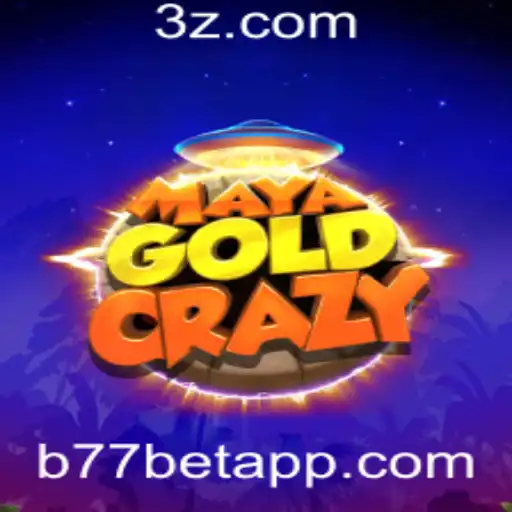Descubra as Emoções de MayaGoldCrazy com b77 bet