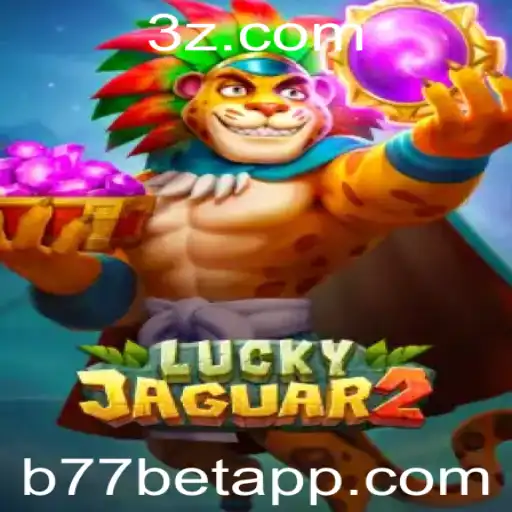 Explorando Luckyjaguar2: Um Mergulho no Empolgante Mundo de b77 Bets
