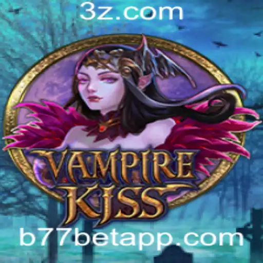 Explorando a Emocionante Aventura de VampireKiss e as Possibilidades de Apostar com b77 bet